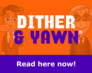 Dither and Yawn